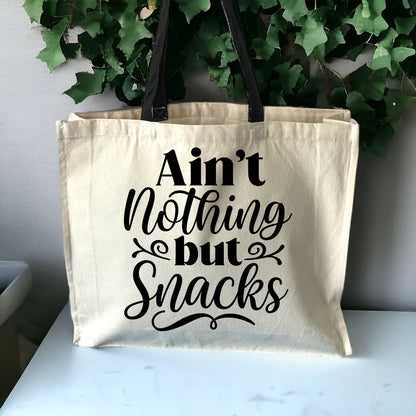 Ain't nothing but snacks, Tote Bag