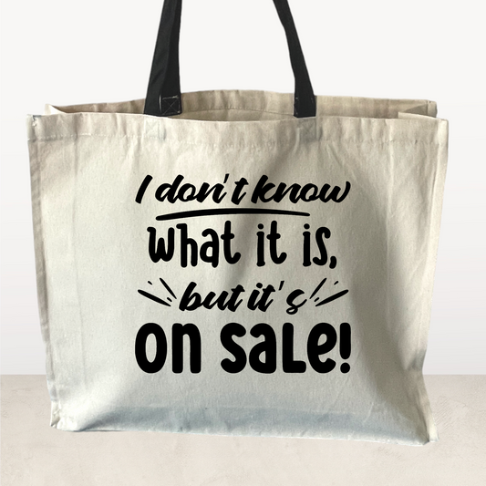 I don't know what it is but it's on sale, Tote Bag