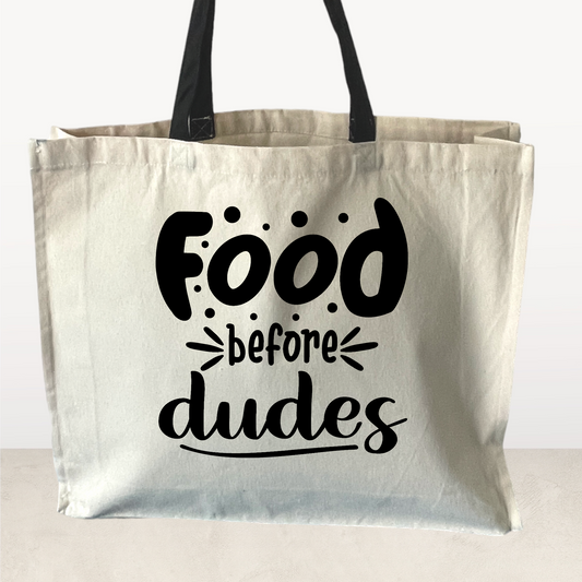 Food before dudes, Tote Bag